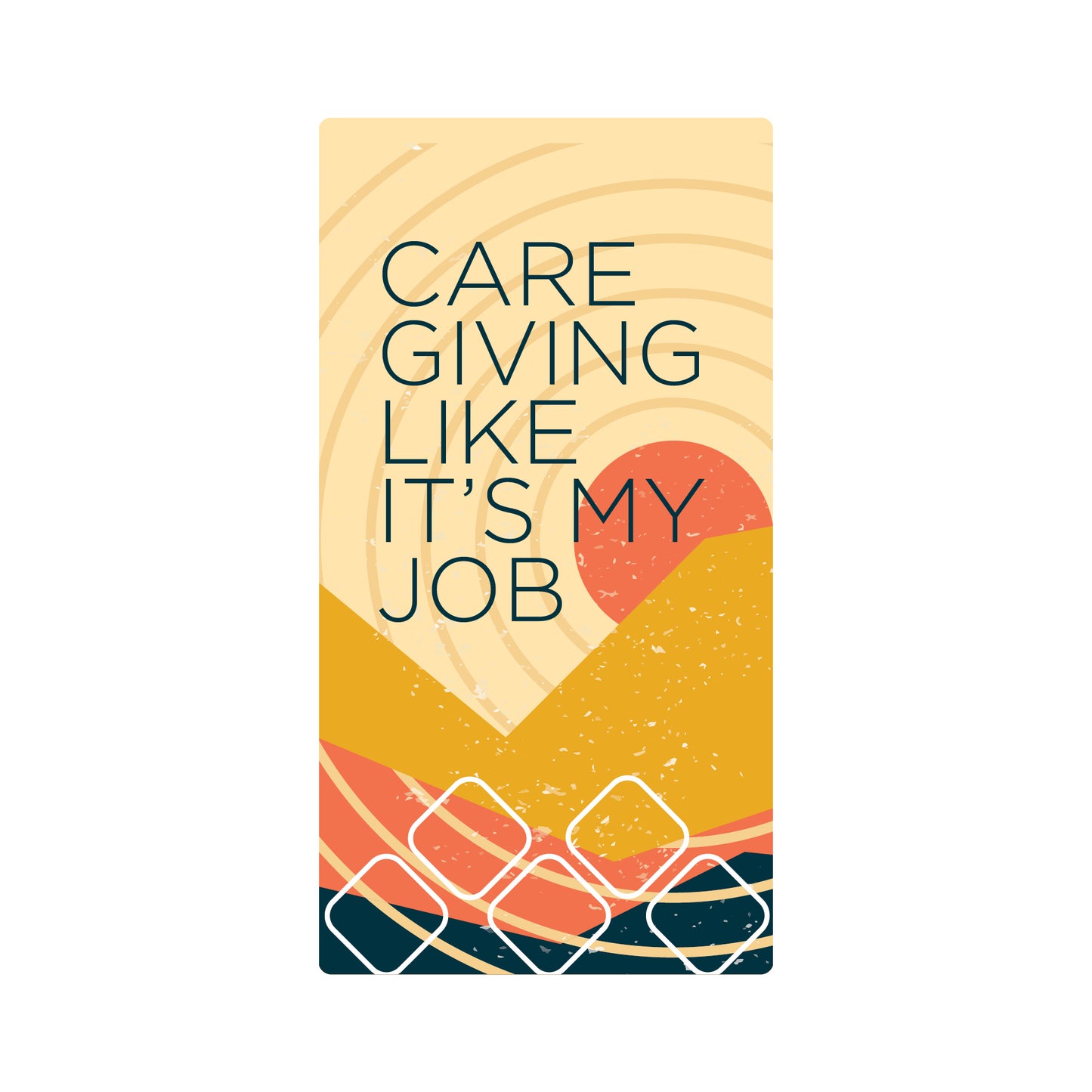 MH Sticker - Caregiving Like It's My Job